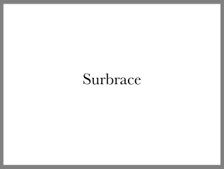 Surbrace